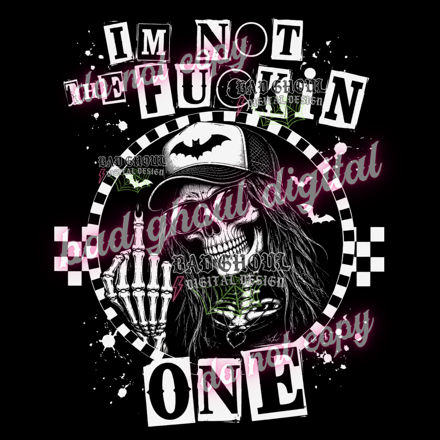I’m not the fuckin one | PNG DOWNLOAD BLACK FAB ONLY