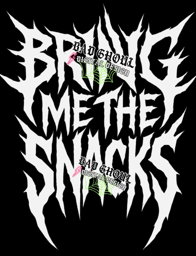 Bring Me The Snacks PNG Download