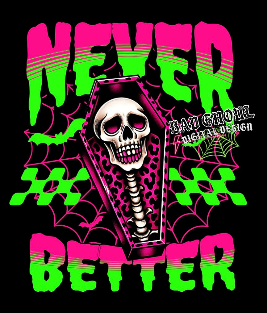 Never Better PNG Download