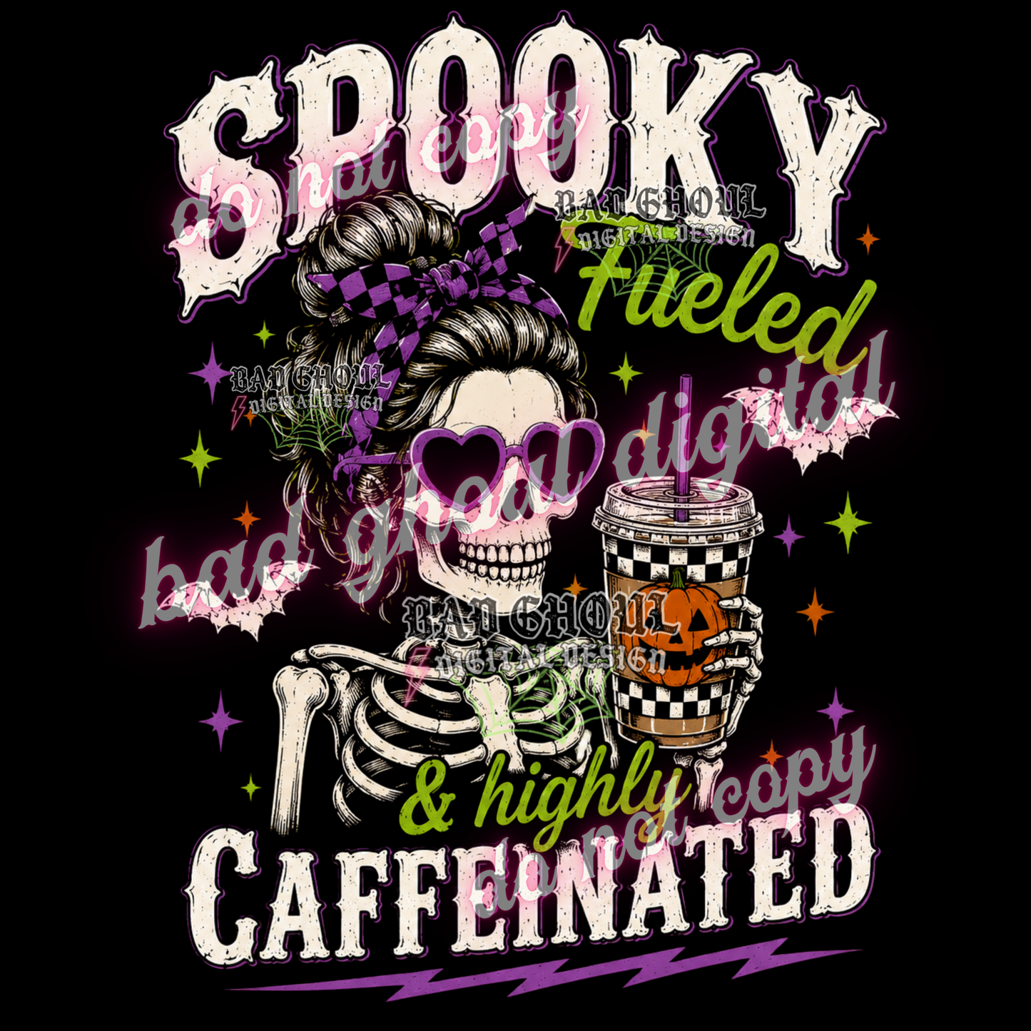 Spooky fueled & highly caffeinated | PNG DOWNLOAD BLACK FAB ONLY