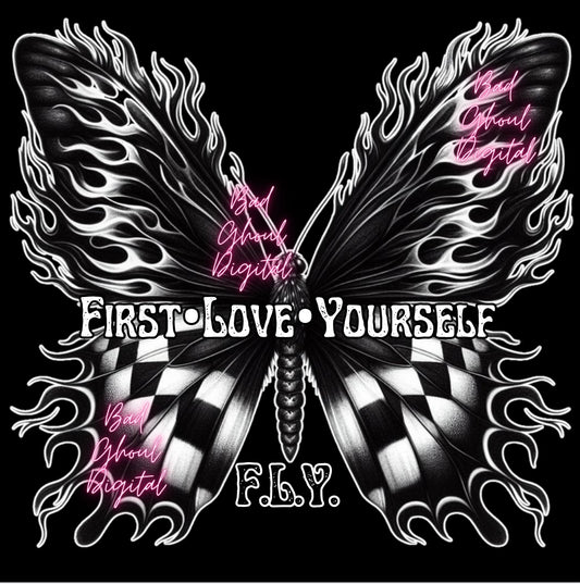 First Love Yourself Download PNG DTF