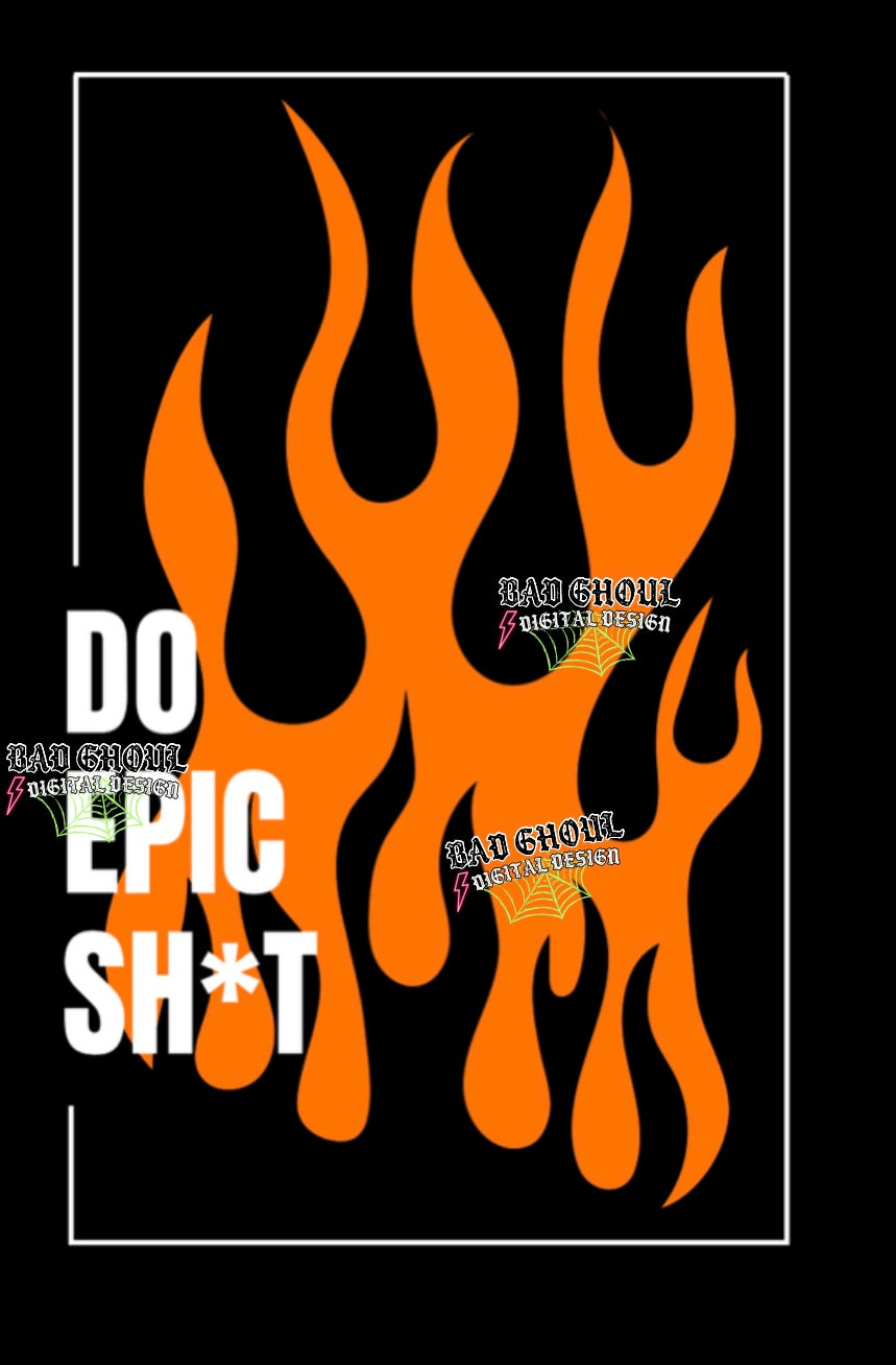 Do Epic Shit PNG Download