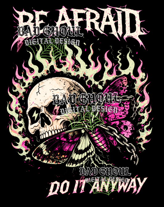 Be afraid do it anyway | PNG DOWNLOAD BLACK FAB ONLY
