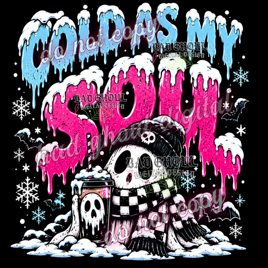 Cold as my soul | PNG DOWNLOAD BLACK FAB ONLY