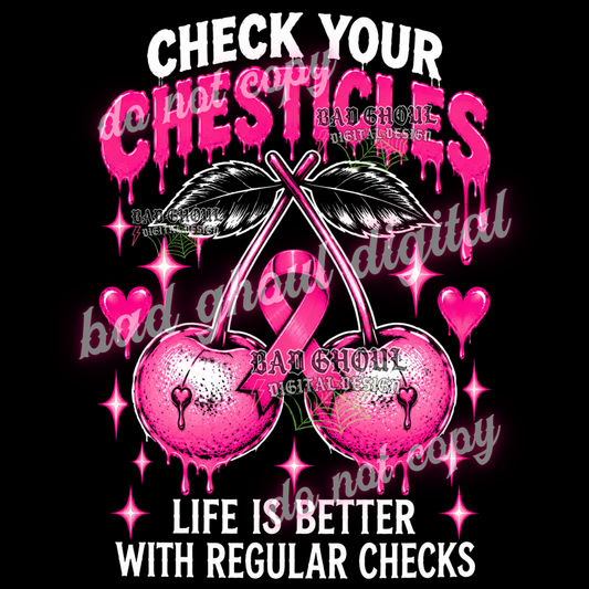 Check your Chesticles | Breast Cancer Awareness | PNG DOWNLOAD BLACK FAB ONLY