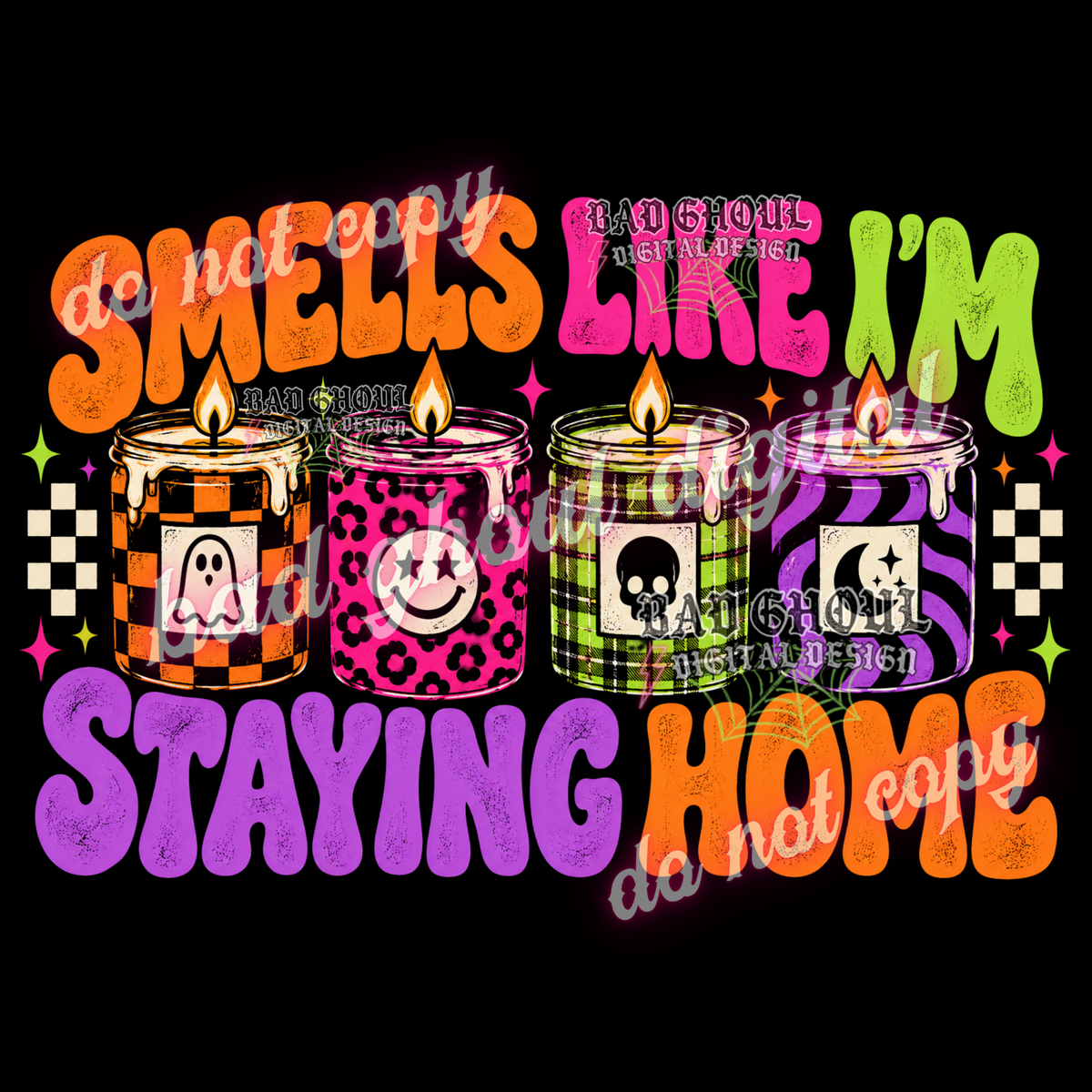Smells like staying home | PNG DOWNLOAD BLACK FAB ONLY