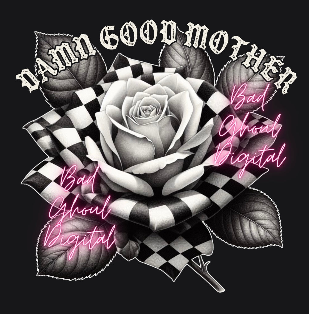 Damn Good Mother Checkered Rose PNG download DTF & Sub Friendly