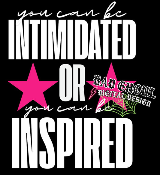 Intimidated or Inspired  PNG Download