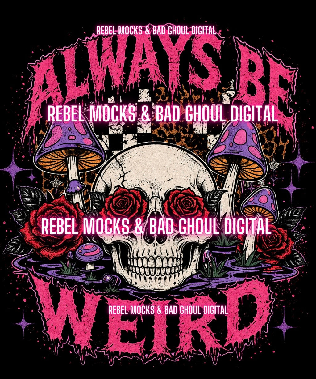 Always Be Weird | Black Fabric Ultra Grunge |PNG DOWNLOAD