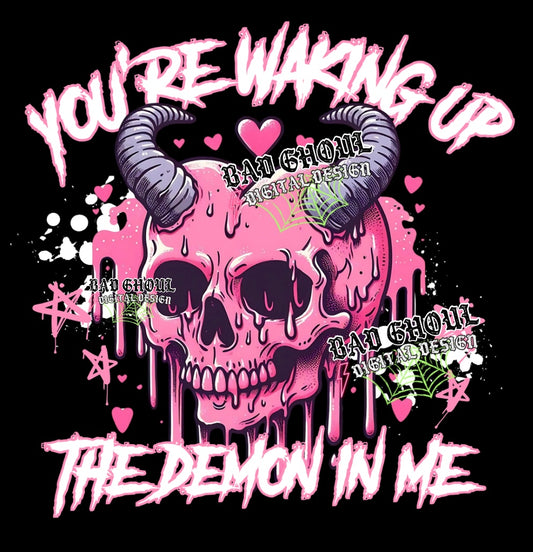 Youre Waking Up The Demon PNG Download