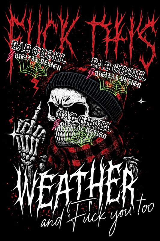 Fuck This Weather PNG DOWNLOAD Black Fab
