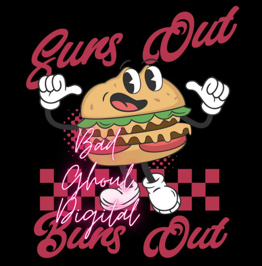 Suns Out Buns Out PNG Download