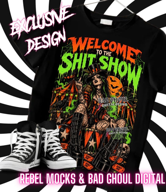 EXCLUSIVE | Welcome To The Shitshow| PNG DOWNLOAD| Black Fabric