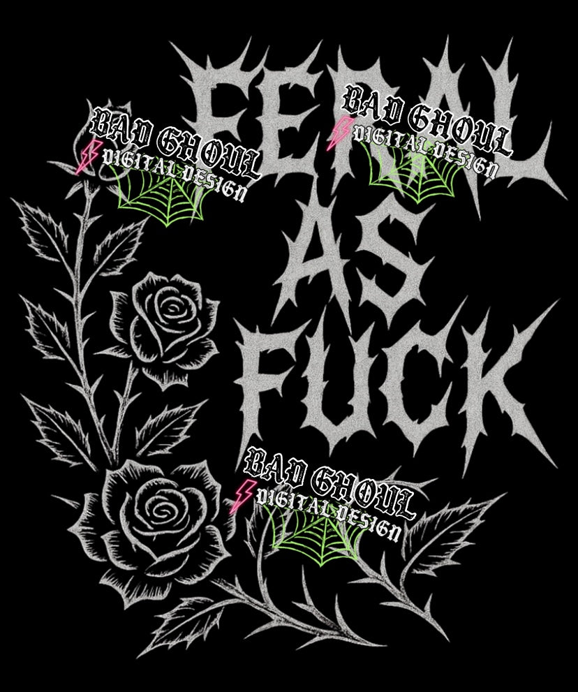 Feral As Fuck PNG DOWNLOAD