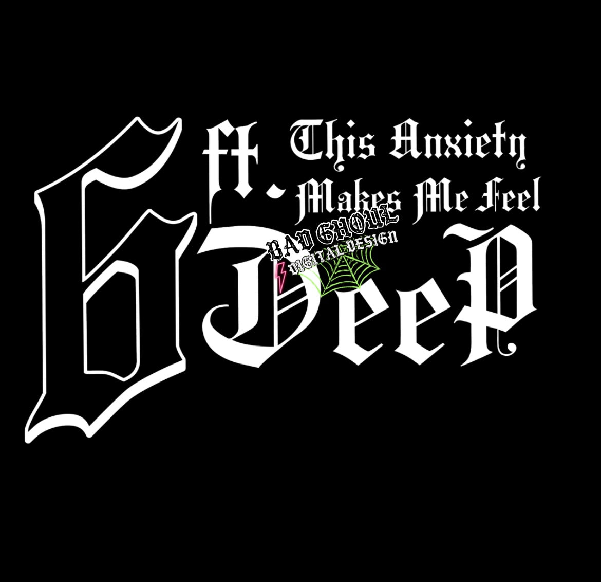 This Anxiety Makes Me Feel PNG Download