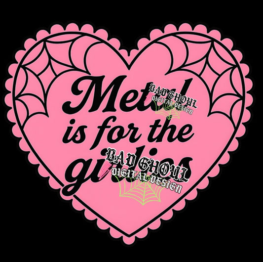 Metal Is For The Girlies PNG Download