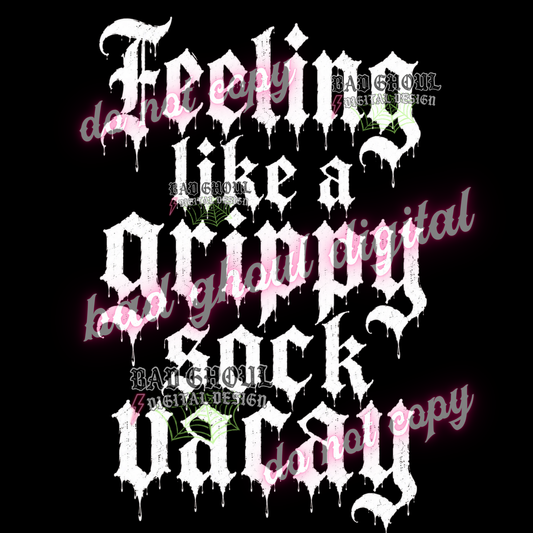 Feeling like a grippy sock vacay | PNG DOWNLOAD