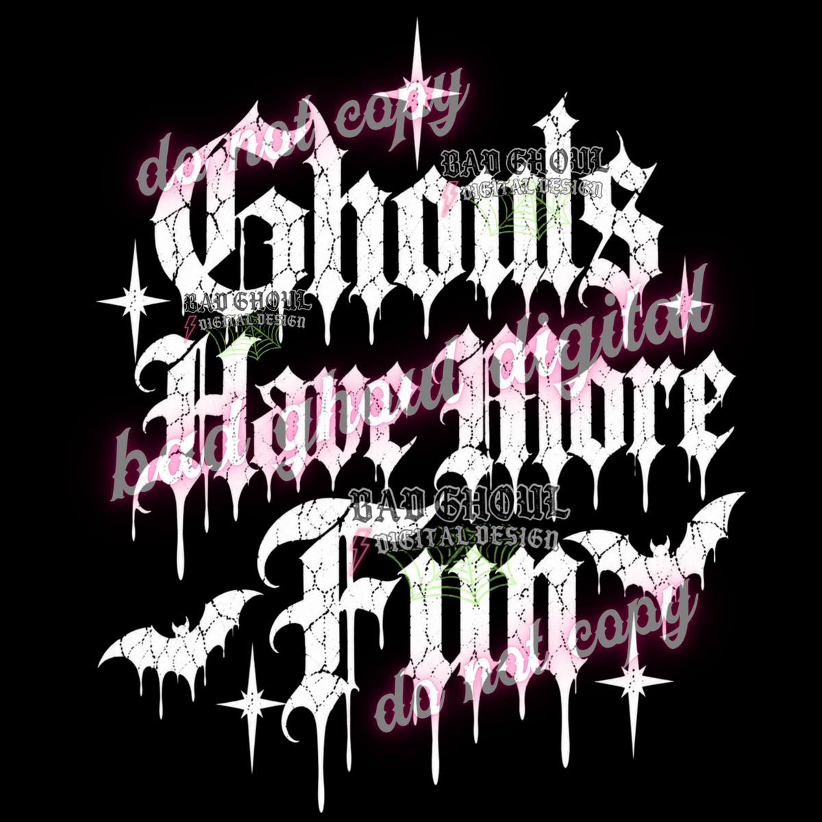 Ghouls have more fun | PNG DOWNLOAD BLACK FAB ONLY