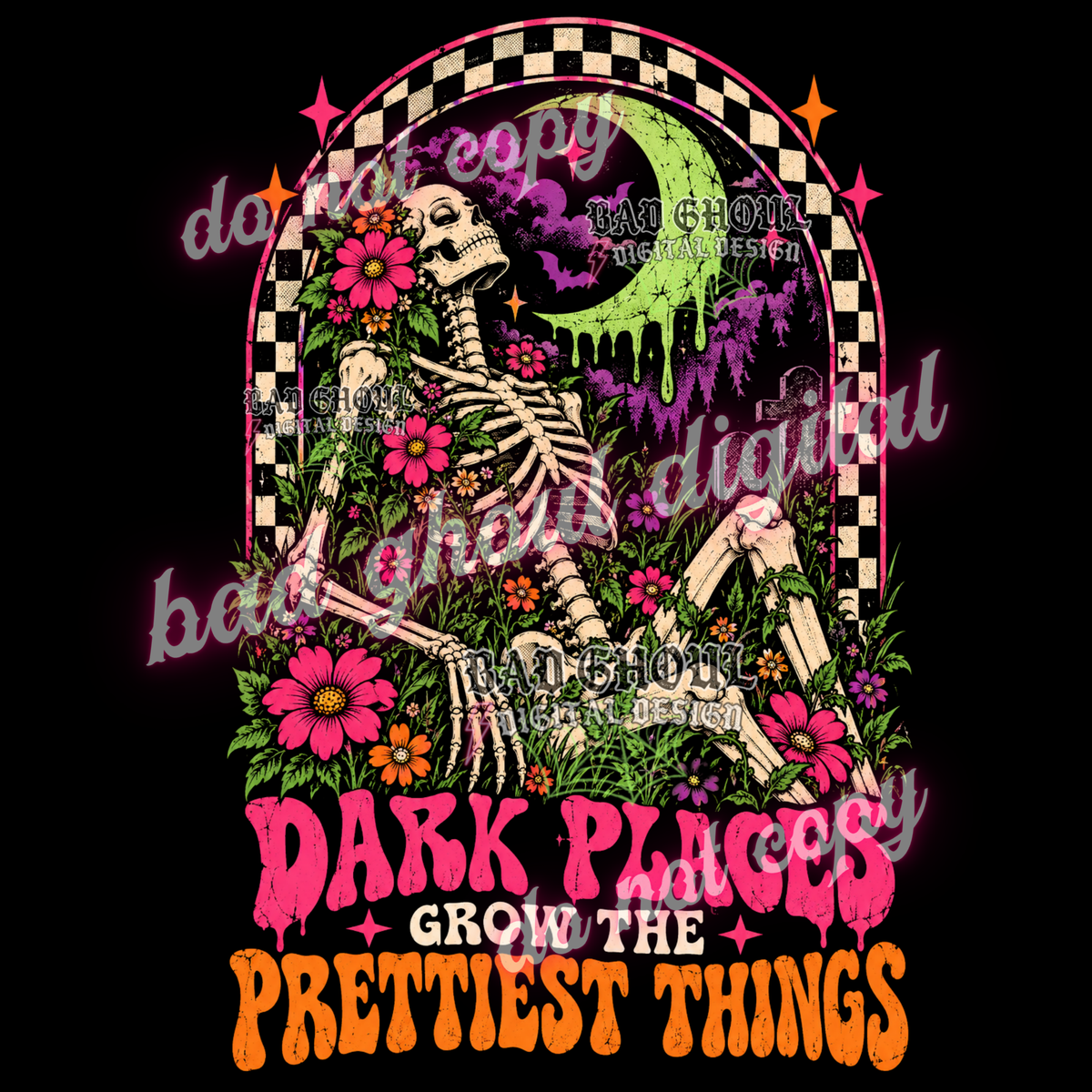 Dark places grow the prettiest things | PNG DOWNLOAD BLACK FAB ONLY
