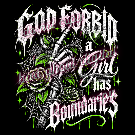 God forbid a girl has boundaries | PNG DOWNLOAD BLACK FAB ONLY