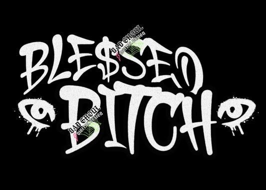 Blessed Bitch PNG Download