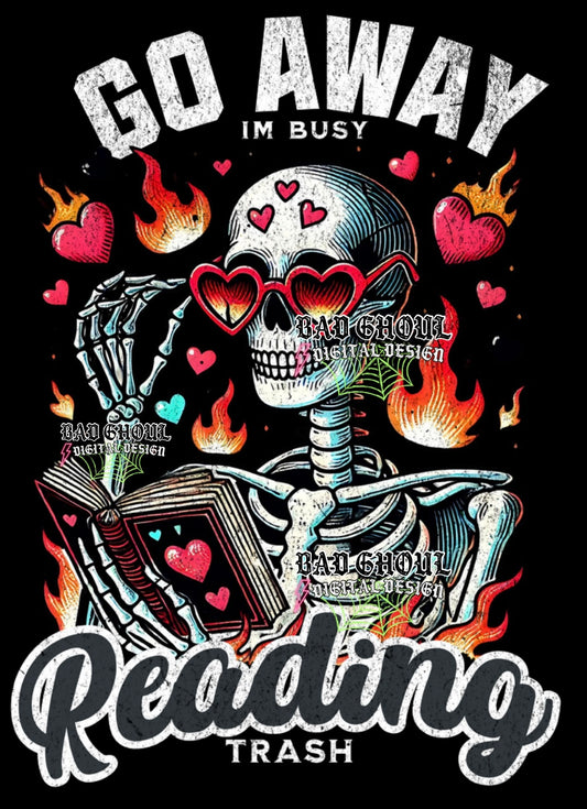 Go Away Im Busy Reading Trash PNG Download