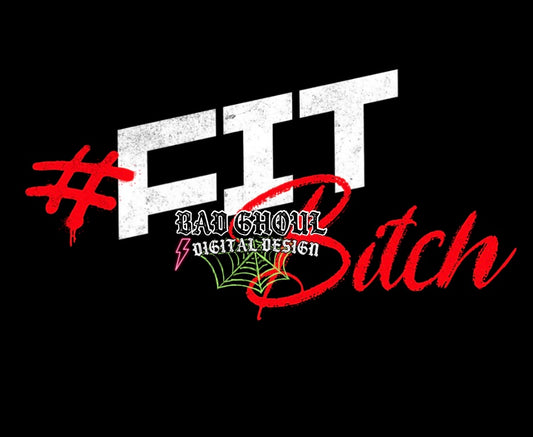 Fit Bitch PNG