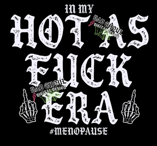 Hot As Fuck Era PNG Download
