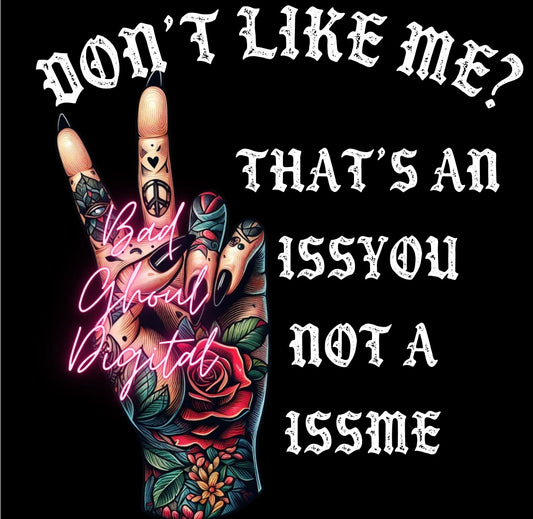 IssYOU not IssMe PNG Download sub and DTF 2 Files