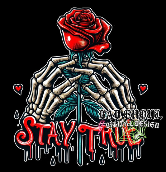 Stay True PNG Download