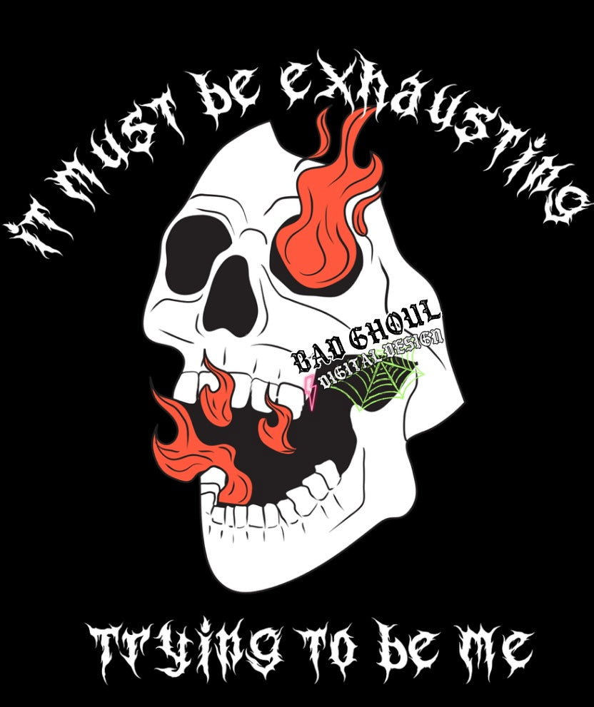 It Must Be Exhausting PNG Download