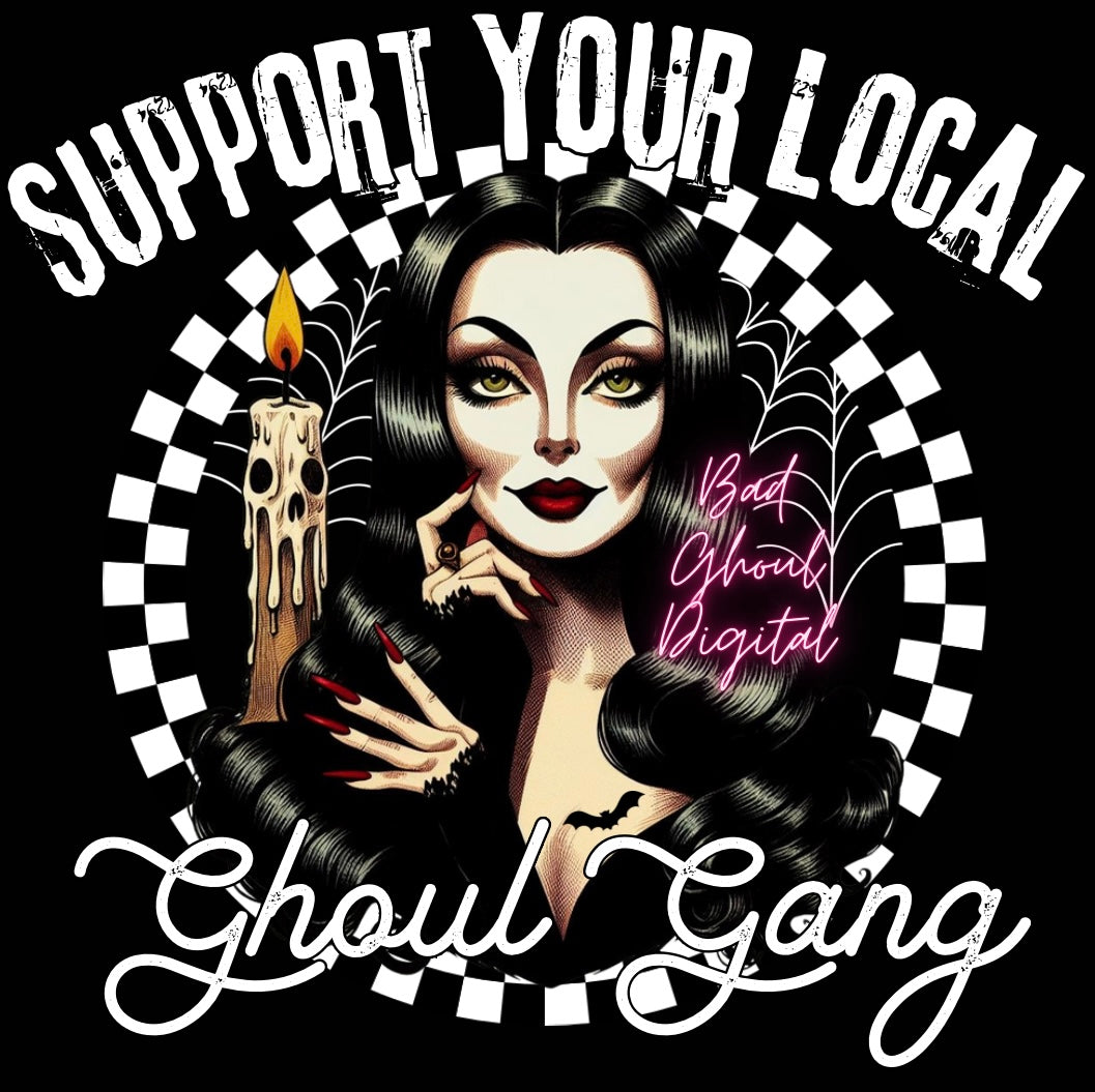 Support Your Local Ghoul Gang Download PNG