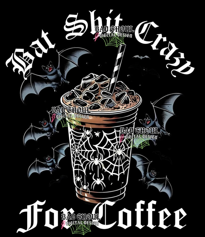 Bat Shit Crazy For Coffee PNG Download