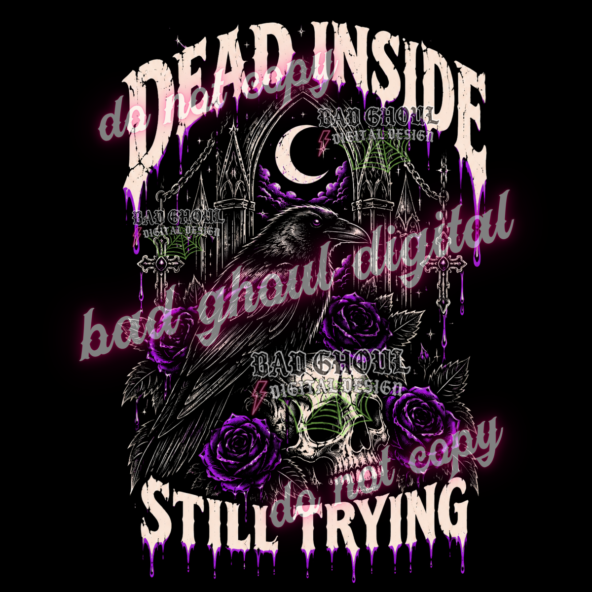 Dead inside still trying | PNG DOWNLOAD BLACK FAB ONLY