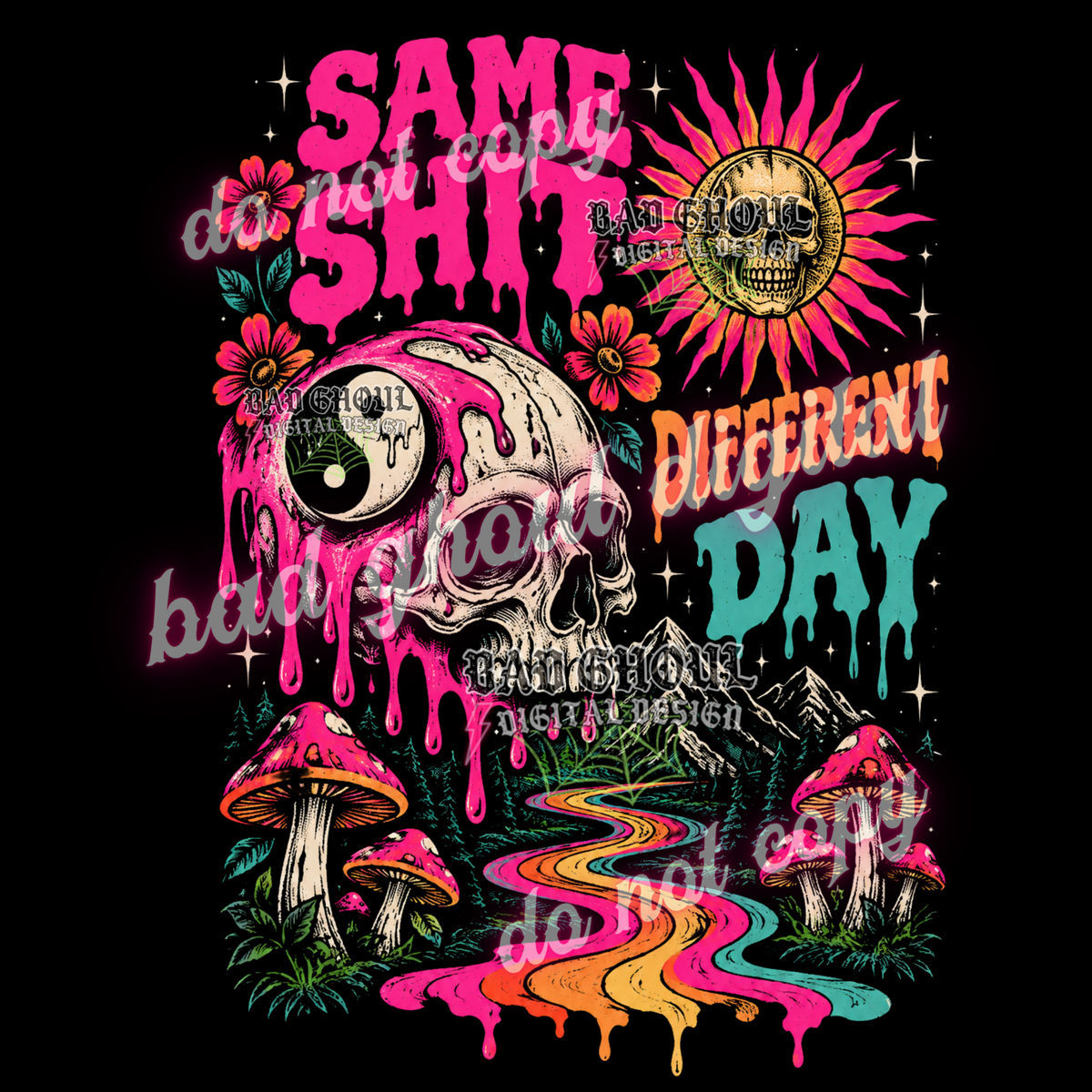 Same Shit Different Day | PNG DOWNLOAD BLACK FAB ONLY