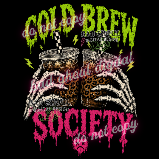 Cold Brew Society | PNG DOWNLOAD | BLACK FAB ONLY