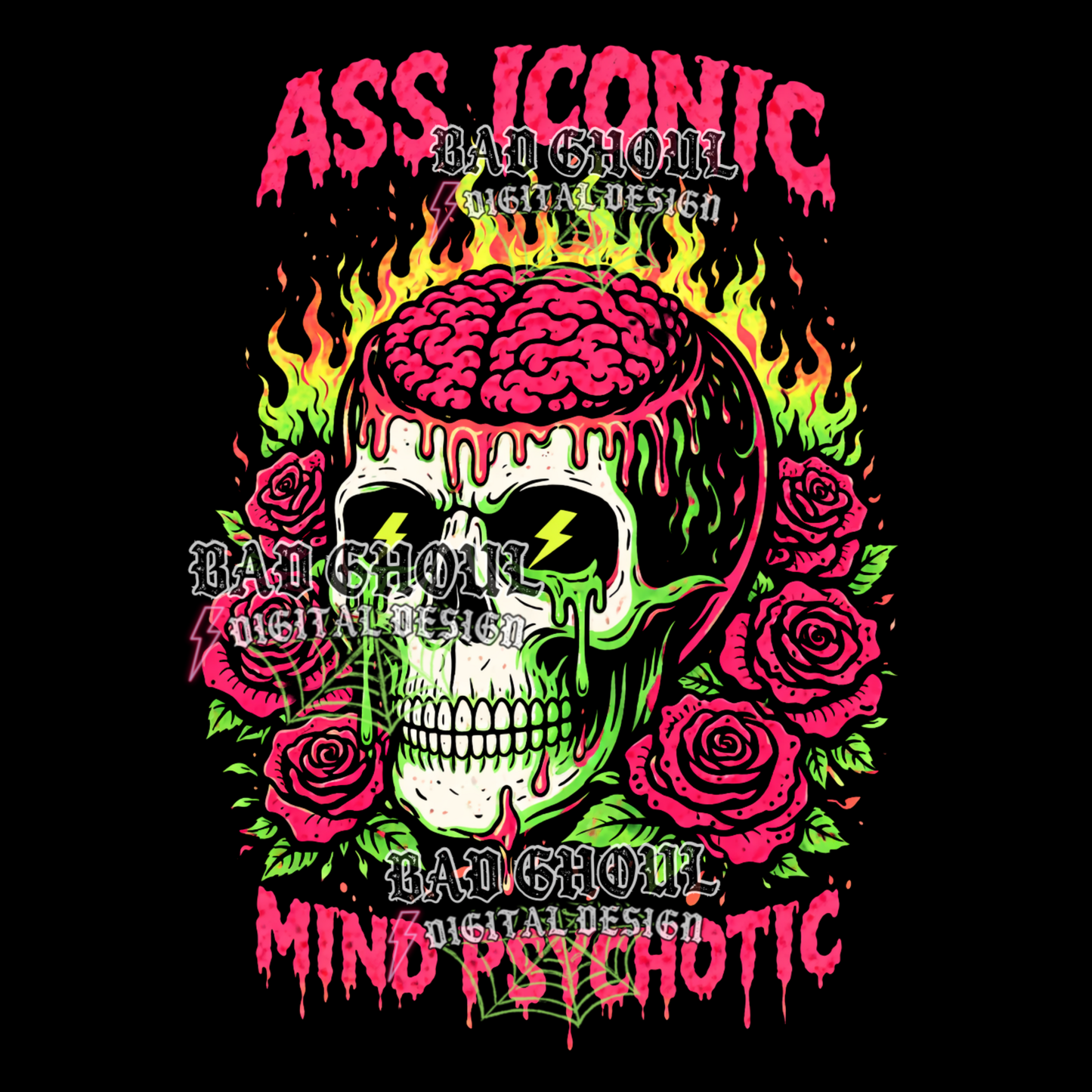 Ass iconic Mind psychotic | PNG DOWNLOAD BLACK FAB ONLY