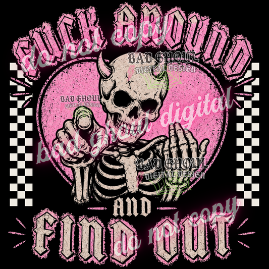 Fuck around and find out | PNG DOWNLOAD