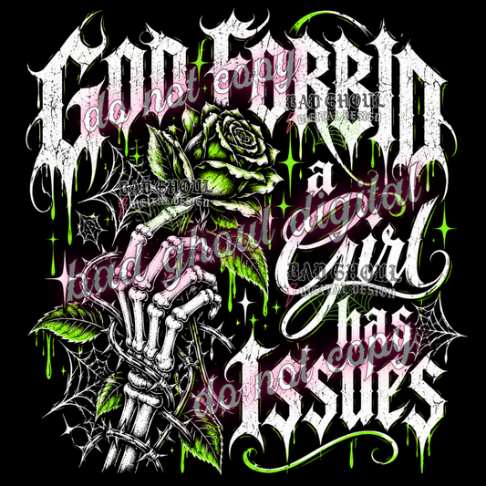 God forbid a girl has issues | PNG DOWNLOAD BLACK FAB ONLY