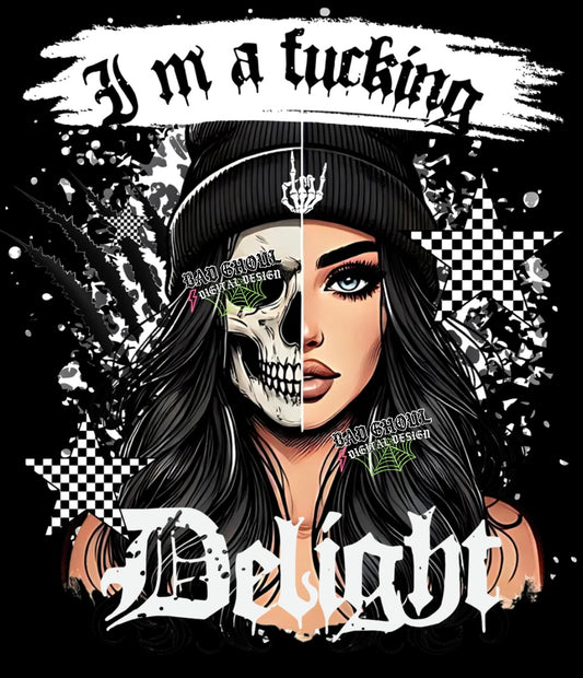 Im A Fucking Delight PNG Download