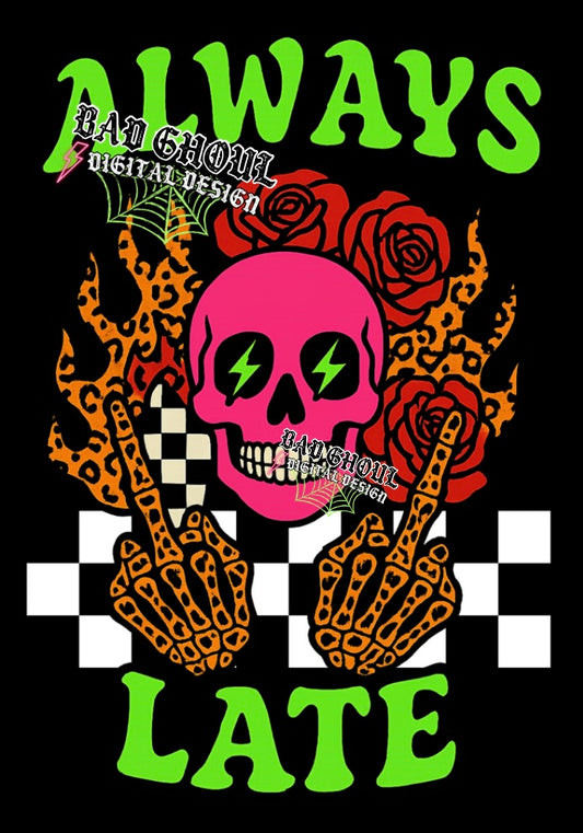 Always Late PNG Download