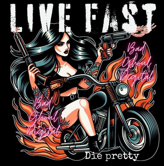 Live Fast Die Pretty Download PNG