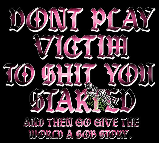 Dont Play Victim PNG download