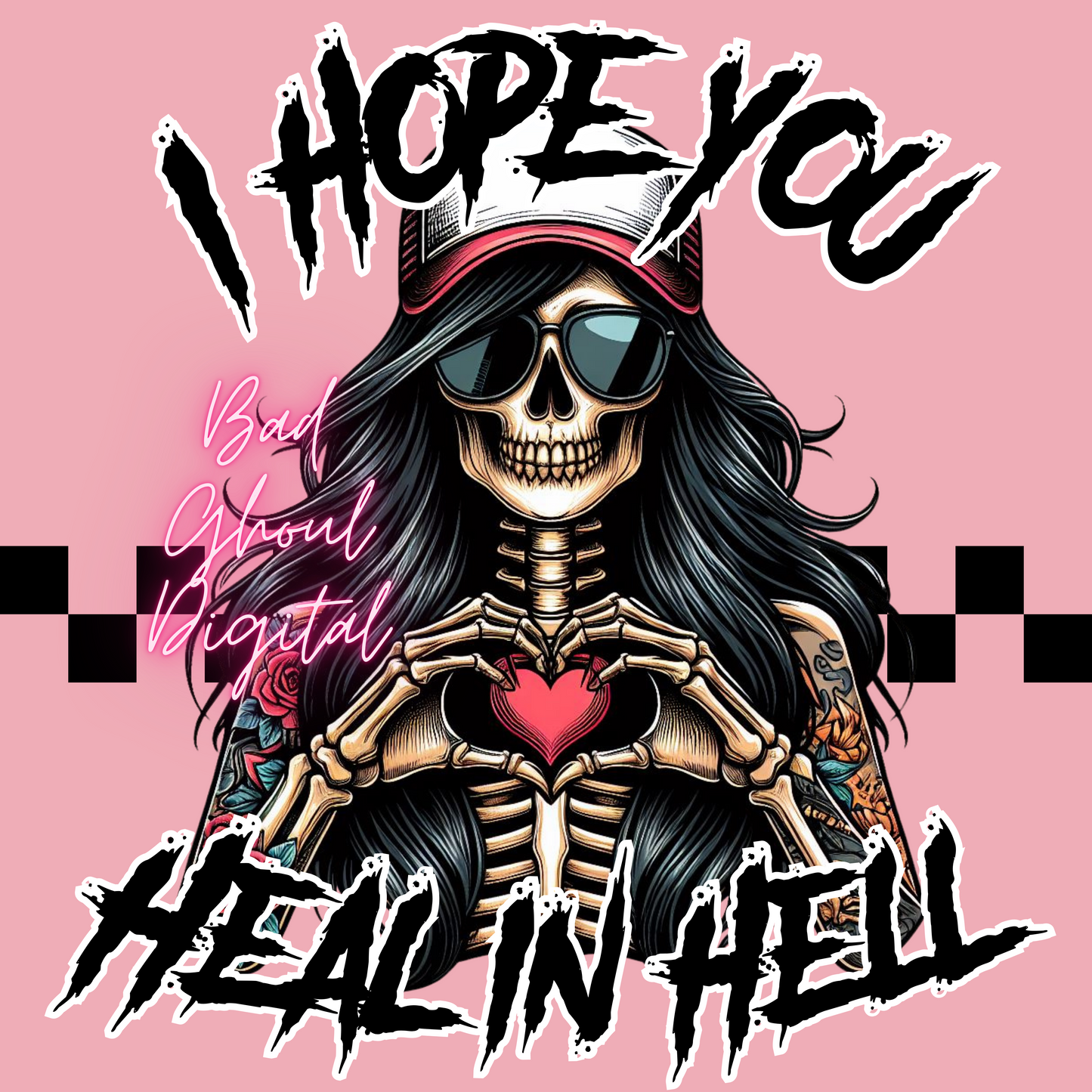 I Hope You Heal In Hell PNG Download 2 Files