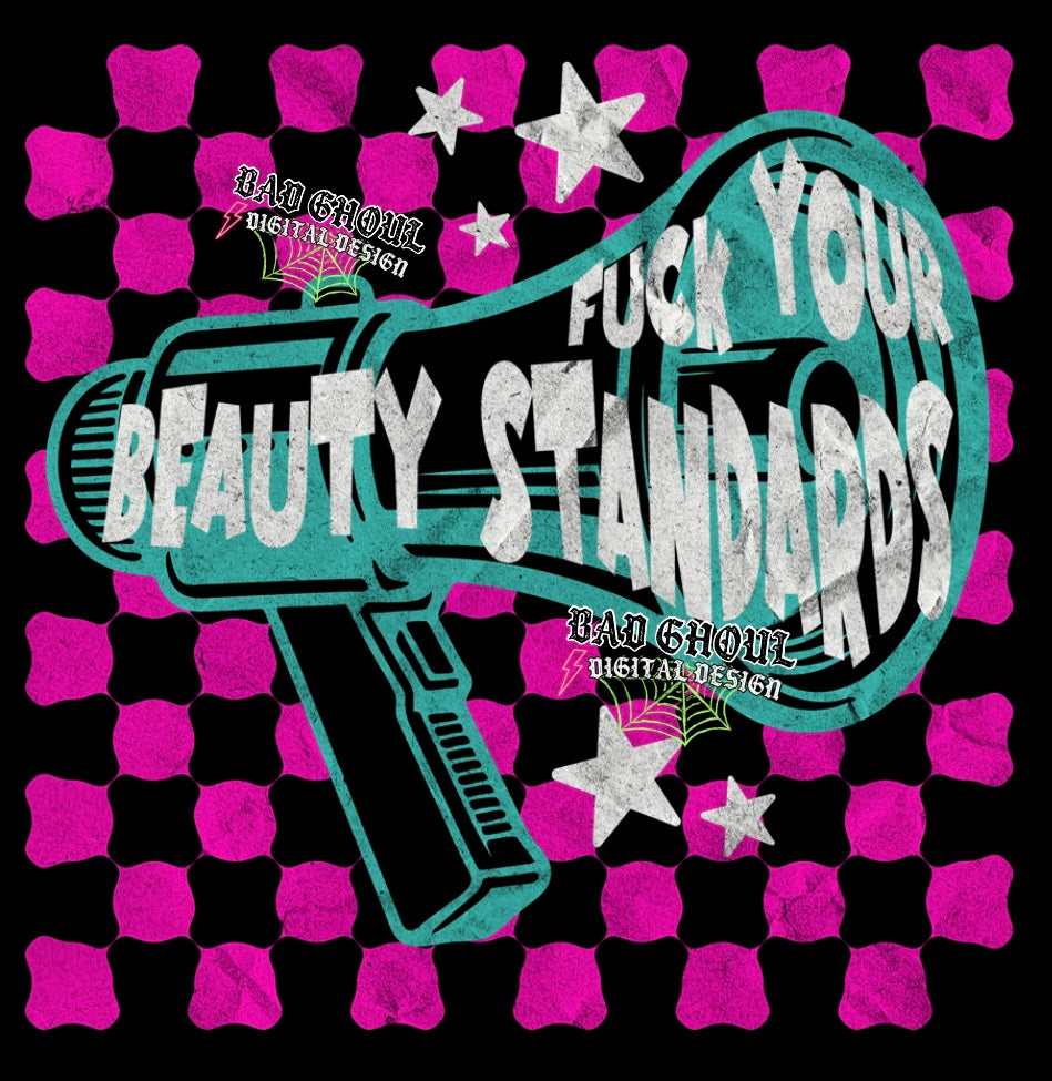 Exclusive Fuck Your Beauty Standards PNG Download