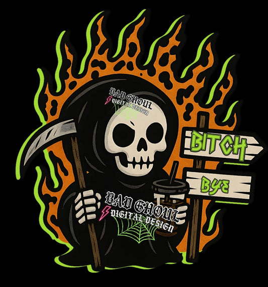 Bitch Bye PNG Download