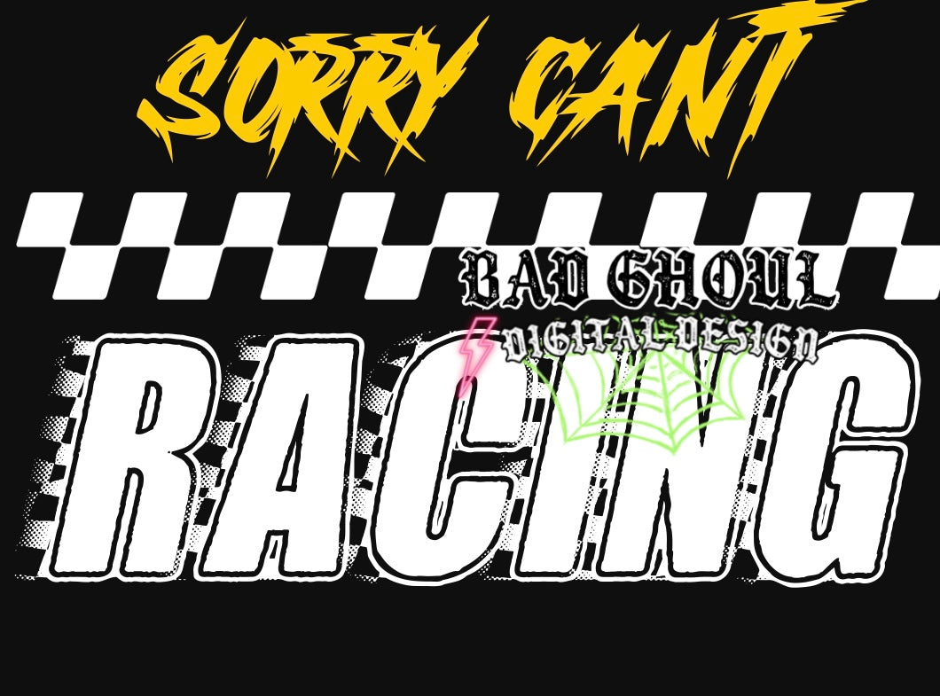 Sorry Cant Racing Download PNG