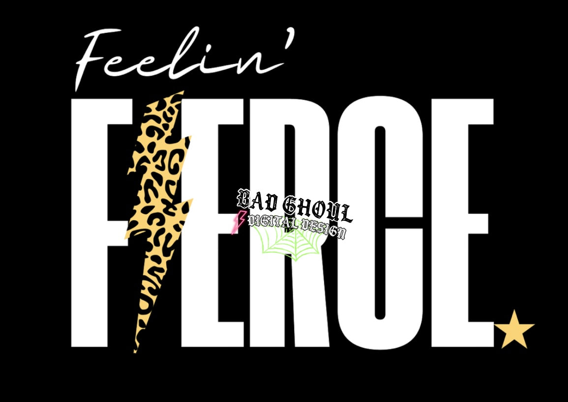 Feelin Fierce PNG Download