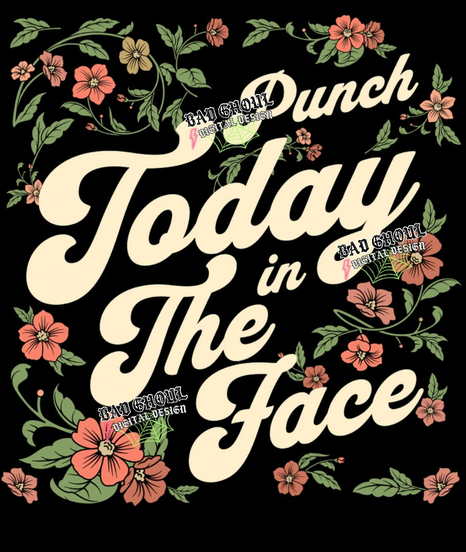 Punch Today In The Face PNG Download