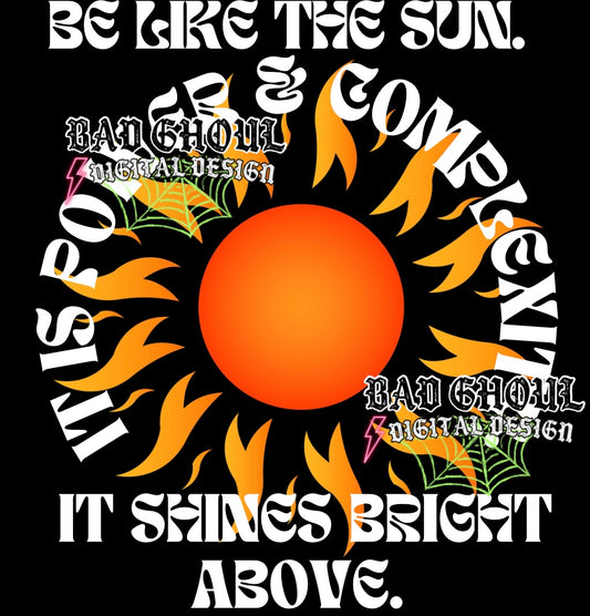 Be Like The Sun PNG Download